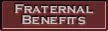 Fraternal Benefits